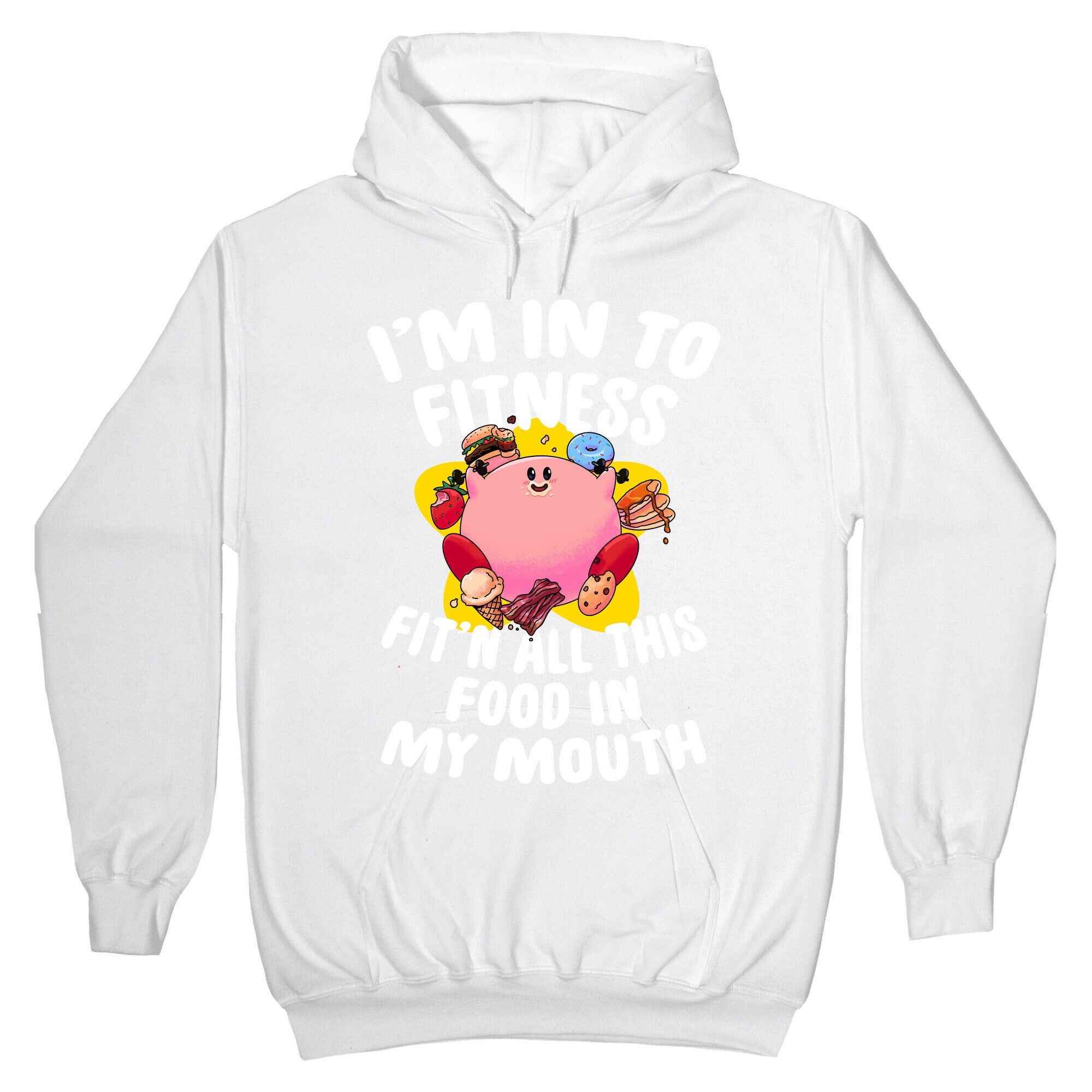 I'm into Fitness (Kirby) Hoodie